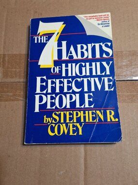 The 7 Habits of Highly Effective People